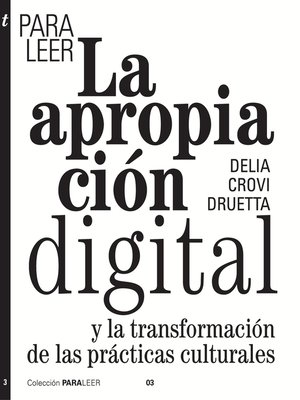 cover image of Para leer la apropiación digital